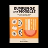 Dumplings And Noodles
