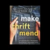Make Thrift Mend