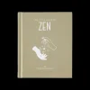 The Little Book Of Zen