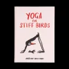 Yoga For Stiff Birds